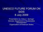 UNESCO FUTURE FORUM ON SIDS 8 July 2009