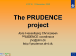 The PRUDENCE project