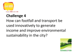 Challenge 4 How can footfall and transport be used innovatively to