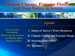 Climate Change, Extreme Floods, and Dam Safety in Korea