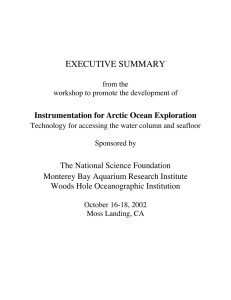EXECUTIVE SUMMARY Instrumentation for Arctic Ocean Exploration
