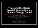 Time and the River: Coastal Restoration as Climate Change Denial