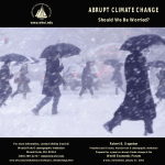 ABRUPT CLIMATE CHANGE Should We Be Worried? www.whoi.edu Robert B. Gagosian