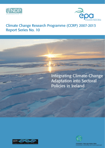 Integrating Climate-Change Adaptation into Sectoral Policies in Ireland Report Series No. 10