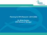 Planning for EPA Research  (2014-2020) Dr. Brian Donlon, EPA Research Manager