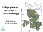 Fish population response to climate change Seth Wenger