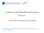 An update on the NOAA MSU/AMSU CDR development April 14-20, 2010