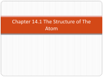 Chapter 14.1 The Structure of The Atom