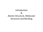 Atomic Structure, Molecular Structure & Bonding