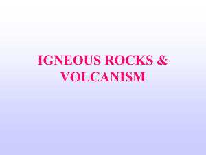 IGNEOUS ROCKS & VOLCANISM - Missouri State University