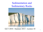 Lecture 10- Sedimentation and Sedimentary Rocks