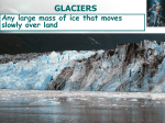 to see GLACIERS