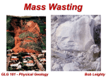 Lecture 13B / Mass Wasting