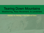 Tearing Down Mountains I: Weathering, Mass
