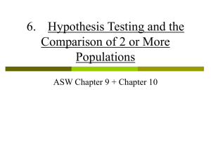 6. Hypothesis Testing and the Comparison of 2 or More Populations