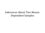 Inferences About Two Means: Dependent Samples