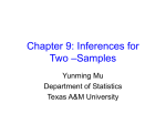 Chapter 9: Inferences for Two –Samples