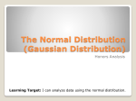 The Normal Distribution (Gaussian Distribution)