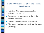 Math 10 Chapter 6 Notes: The Normal Distribution