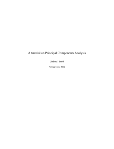 A tutorial on Principal Components Analysis Lindsay I Smith February 26, 2002