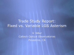 Trade Study Report: Fixed vs. Variable LGS Asterism