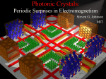 Photonic Crystals: Periodic Surprises in Electromagnetism