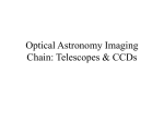 Optical Astronomy Imaging Chain: Telescopes & CCDs