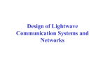 Long Haul Fiber Optic Transmission Systems : Modeling and