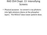 RAD 354 Chapt. 13 Intensifying Screens