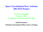 Deci-hertz Interferometer Gravitational Wave Observatory