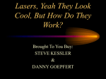 Lasers, Yeah They Look Cool, But How Do They Work?