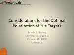 Considerations for the Optimal Polarization of 3He Targets