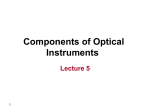 Components of Optical Instruments, Cont…