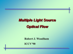 Multiple Light Source Optical Flow Robert J. Woodham ICCV`90