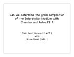 Can we determine the grain composition of the Interstellar Medium with