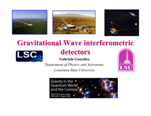 Gravitational Wave interferometric detectors Gabriela González