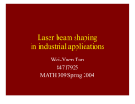 Laser beam shaping in industrial applications Wei-Yuen Tan 84717925
