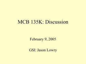 MCB 135K: Discussion