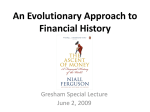 Survival of the Fittest: An Evolutionary Theory of Financial History