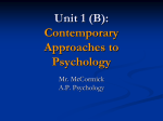 A.P. Psychology 1 (B) - Contemporary Approaches to Psychology