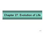 Chapter 27: Evolution of Life