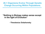 26.1 Organisms Evolve Through Genetic Change Occurring
