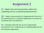 P2 - Explain the role of promotion within the marketing mix for a