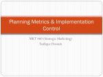 Planning Metrics and Implementation Control