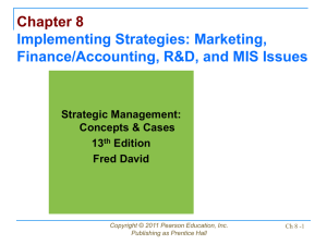 Chapter 8 Implementing Strategies: Marketing, Finance