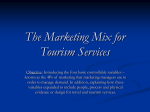 The Marketing Mix for Tourism Services Objective