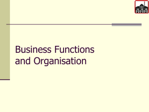 ###Business Functions and Organisation