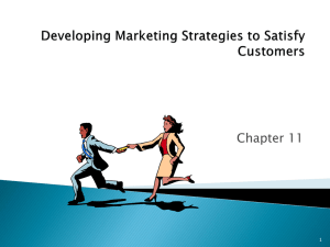 Developing Marketing Strategies to Satisfy Customers