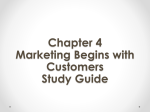 Chapter 4 Marketing Begins with Customers Study Guide