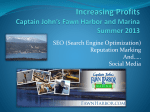 Increasing Profits Captain John`s Fawn Harbor and Marina Summer
